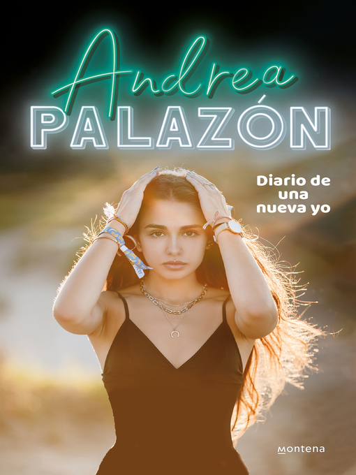 Title details for Diario de una nueva yo by Andrea Palazón - Wait list